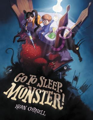 Go to Sleep, Monster! - Kevin Cornell