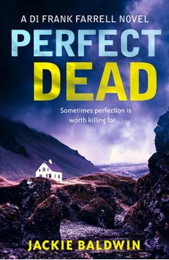 Coperta cărții 'Perfect Dead - Jackie Baldwin'