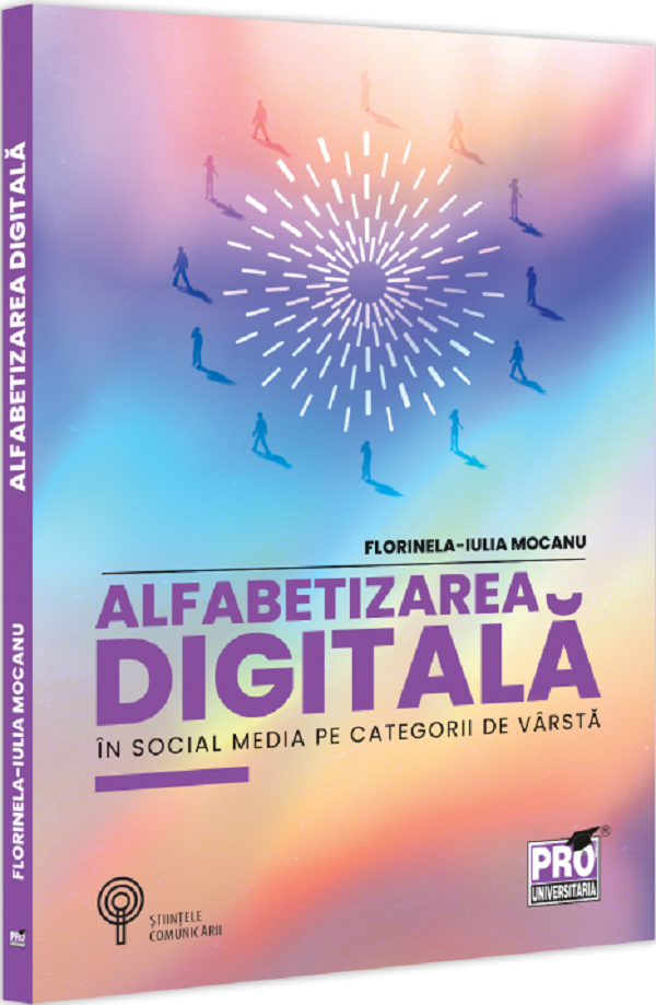 Alfabetizarea digitala in social media pe categorii de varsta - Florinela-Iulia Mocanu