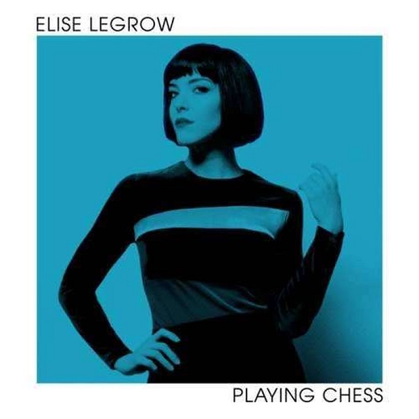 VINIL: Elise Legrow - Playing Chess