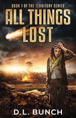 All Things Lost - D. L. Bunch