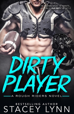 Coperta cărții 'Dirty Player - Stacey Lynn'