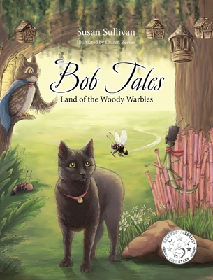 Bob Tales: Land of the Woody Warbles - Susan Sullivan