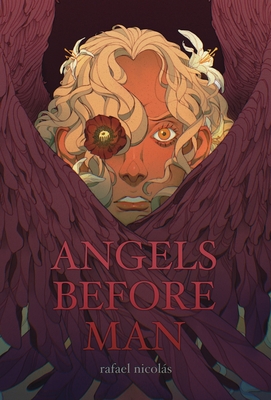 Angels Before Man - Rafael Nicols