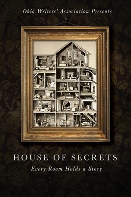 Coperta cărții 'House of Secrets: Every Room Holds a Story - George Pallas'