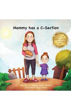 Poza produsului Mommy has a C-Section - Reagan Smith Smutny