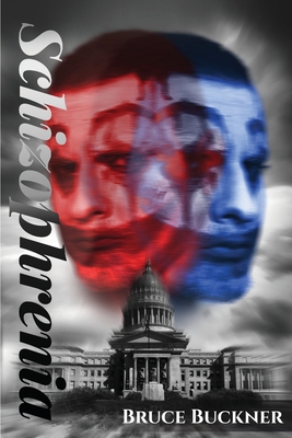 Schizophrenia - Bruce Q. Buckner