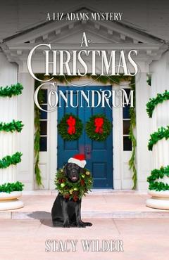 Coperta cărții 'A Christmas Conundrum - Stacy Wilder'