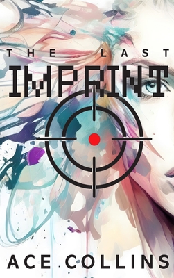 The Last Imprint - Ace Collins