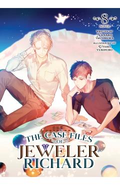 Coperta cărții 'The Case Files of Jeweler Richard (Light Novel) Vol. 8 - Nanako Tsujimura'