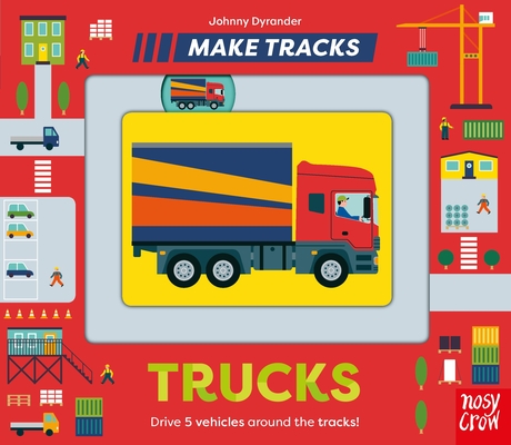 Make Tracks: Trucks - Johnny Dyrander