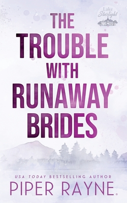 Coperta cărții 'The Trouble with Runaway Brides - Piper Rayne'