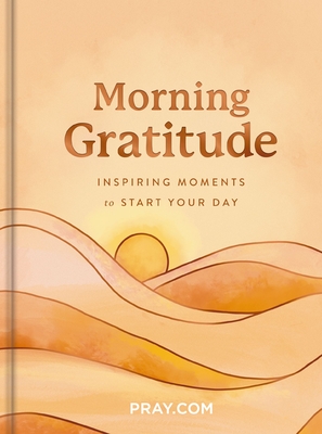 Coperta cărții 'Morning Gratitude - Com Pray'
