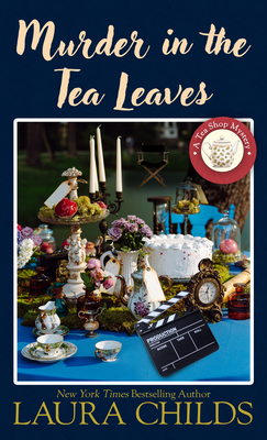 Murder in the Tea Leaves - Laura Childs