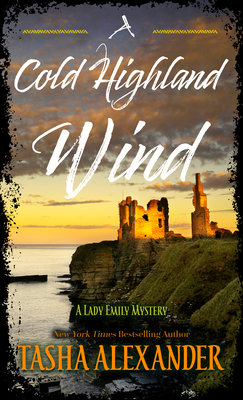 A Cold Highland Wind - Tasha Alexander