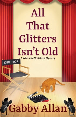 All That Glitters Isn't Old - Gabby Allan