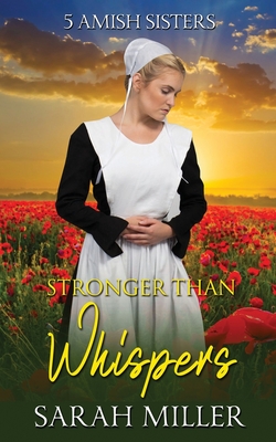 Stronger Than Whispers - Sarah Miller