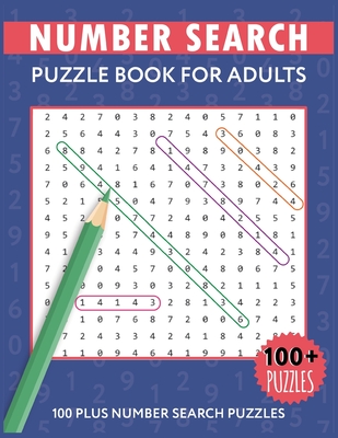 Number Search Puzzles For Adults: Number Find Puzzle Books For Adults - Ben Benjamin