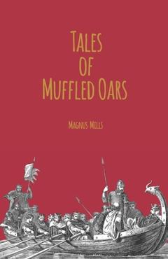 Coperta cărții 'Tales of Muffled Oars - Simon Moody'