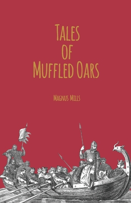 Tales of Muffled Oars - Simon Moody