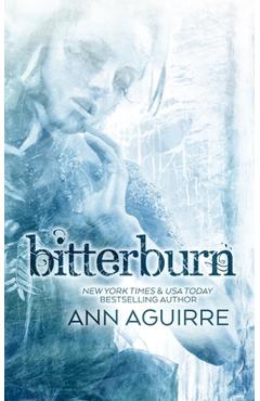 Coperta cărții 'Bitterburn - Ann Aguirre'