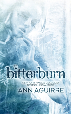 Coperta cărții 'Bitterburn - Ann Aguirre'