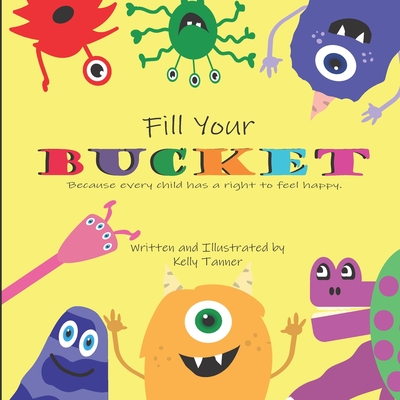 Coperta cărții 'Fill Your Bucket - Kelly Tanner'