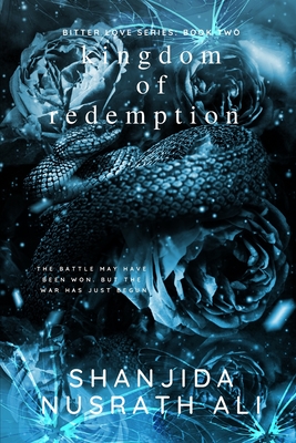 Kingdom Of Redemption - Shanjida Nusrath Ali