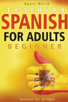 Learning Spanish for Adults Beginner - Spain World