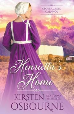 Henrietta's Home - Kirsten Osbourne