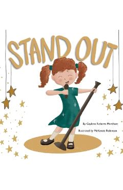 Coperta cărții 'Stand Out - Gaylene Roberts Merchant'