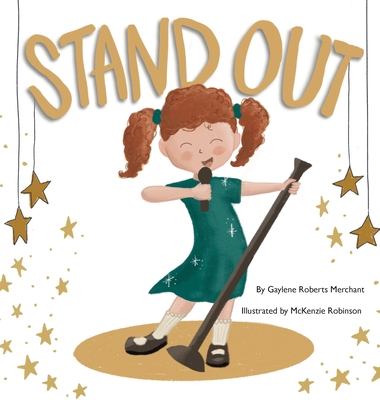 Coperta cărții 'Stand Out - Gaylene Roberts Merchant'