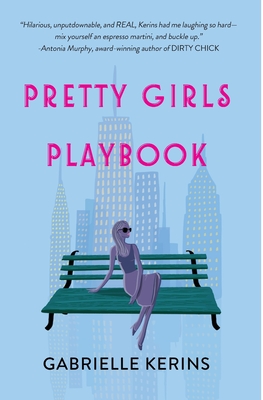 Pretty Girls Playbook - Gabrielle Kerins