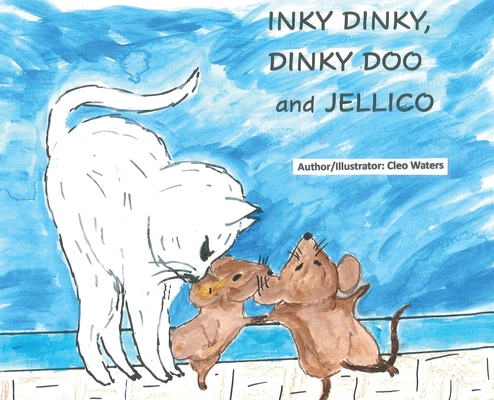 Coperta cărții 'Inky Dinky, Dinky Doo and Jellico - Cleo J. Waters'