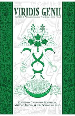 Coperta cărții 'Viridis Genii: Explorations of the Green Arte, Series 8, Vol 3 - Catamara Rosarium'