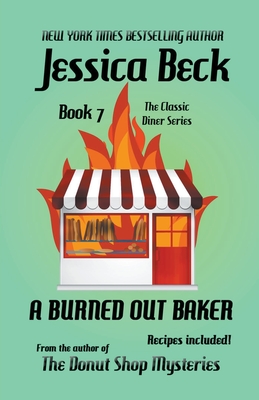 A Burned Out Baker - Jessica Beck