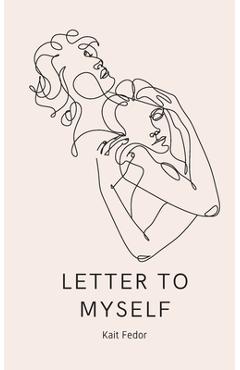 Poza produsului Letter To Myself - Kait Fedor