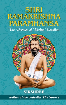Shri Ramakrishna Paramhansa - Sirshree Tejparkhi