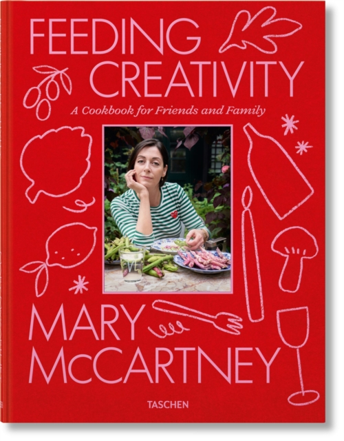 Mary McCartney. Feeding Creativity - Mary Mccartney
