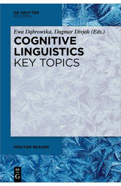 Poza produsului Cognitive Linguistics - Key Topics - Ewa Dąbrowska