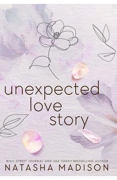 Coperta cărții 'Unexpected Love Story (Hardcover): A Small Town Office Romance - Natasha Madison'
