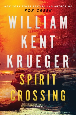 Spirit Crossing - William Kent Krueger