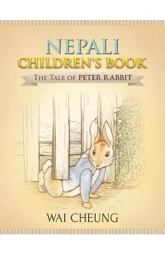 Coperta cărții 'Nepali Children's Book: The Tale of Peter Rabbit - Wai Cheung'