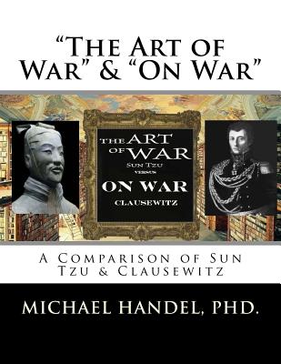 The Art of War & On War: 