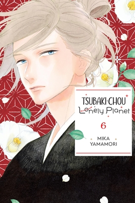 Tsubaki-Chou Lonely Planet, Vol. 6 - Mika Yamamori