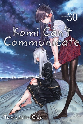 Komi Can't Communicate, Vol. 30 - Tomohito Oda