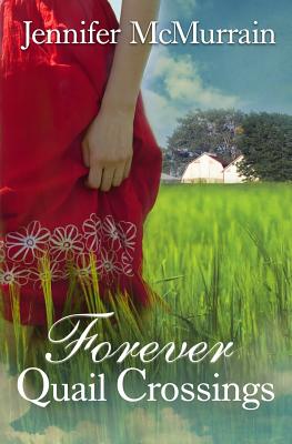 Forever Quail Crossings - Brandy Walker