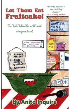 Coperta cărții 'Let Them Eat Fruitcake!: The 