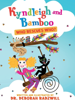 Coperta cărții 'Kyndleigh and Bamboo: Who Rescues Who? - Deborah Radzwill'