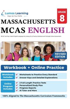 Poza produsului MCAS Test Prep: Grade 8 English Language Arts Literacy (ELA) Practice Workbook and Full-length Online Assessments: Next Generation Mas - Lumos Learning